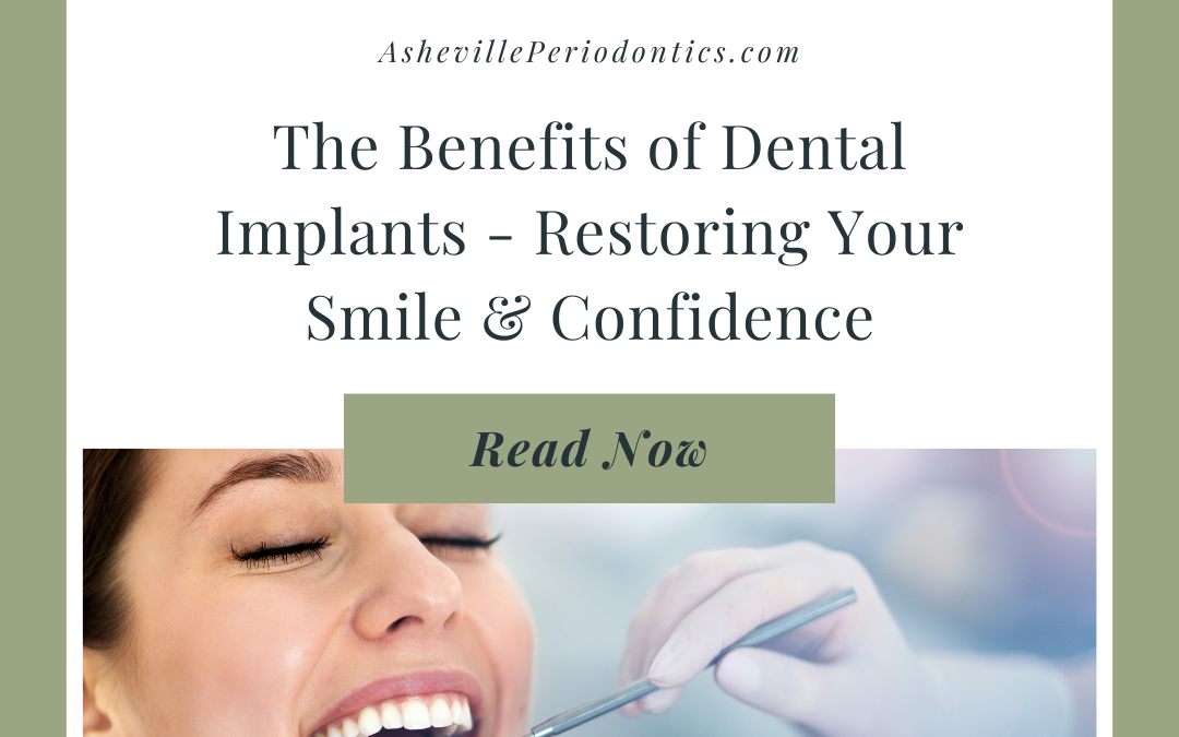 The Benefits of Dental Implants – Restoring Your Smile and Confidence